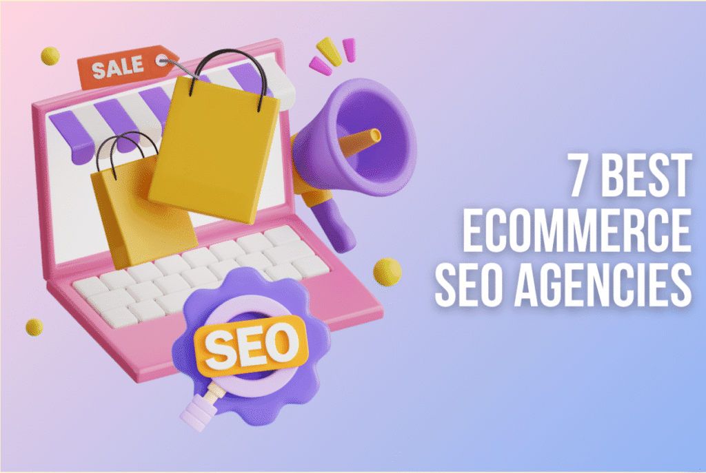 Seven best e-commerce SEO agencies for your online growth 1 e-commerce SEO agencies - Comment