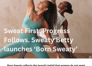 Sweaty Betty unveils ‘Born Sweaty’ campaign for spring 202